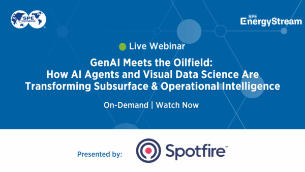 Webinar: GenAI Meets the Oilfield: How AI Agents and Visual Data ...